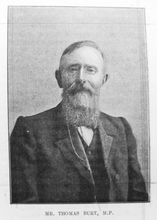 Thomas-BUrt Thomas Burt was the 1st working miner to become an MP in 1874