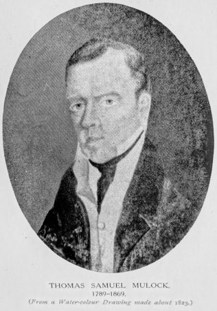 T. S. Mulock c.1823 T. S. Mulock c.1823 | Reproduced from A. L. Reade, The Reades of Blackwood Hill, plate IX, by courtesy of the Trustees of The William Salt Library, Stafford