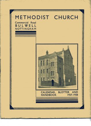 This and the following three photos are extracts from the Commercial Road Methodist's 'Calendar Blotter and Handbook 1937 - 1938', including a brief history of the Chapel. This and the following three photos are extracts from the Commercial Road Methodist's 'Calendar Blotter and Handbook 1937 - 1938', including a brief history of the Chapel.